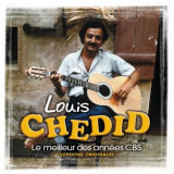 Louis Chedid - Le meilleur des annÃ©es CBS '2004