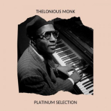 Thelonious Monk - Platinum Selection '2020