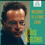 Julius Katchen - Milestones of a Piano Legend - Julius Katchen, Vol. 1-10 '2017
