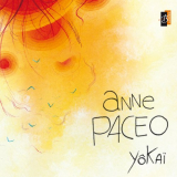 Anne Paceo - YÃ´kaÃ¯ '2012