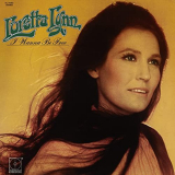 Loretta Lynn - I Wanna Be Free '1971/2021