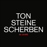 Ton Steine Scherben - 50 Jahre (2021 Remastered Version) '2021