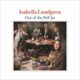Isabella Lundgren - Out Of The Bell Jar '2019