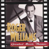 Roger Williams - Greatest Movie Themes '19969