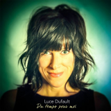 Luce Dufault - Du temps pour moi '2013