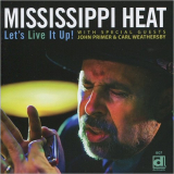 Mississippi Heat - Lets Live It Up! '2019