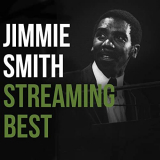 Jimmy Smith - Jimmy Smith, Streaming Best '2020