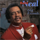 Raful Neal - Old Friends '1998