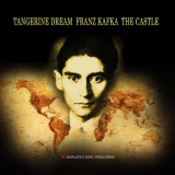 Tangerine Dream - Franz Kafka: The Castle (Remastered) '2013