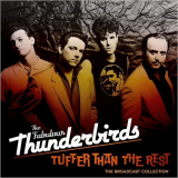 Fabulous Thunderbirds, The - Tuffer Than The Rest: The Broadcast Collection '2020