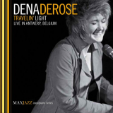 Dena DeRose - Travelin Light (Live) '2016