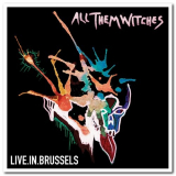 All Them Witches - Live in Brussels '2016