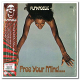 Funkadelic - Free Your Mind... And Your Ass Will Follow '1970/2010