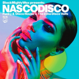 Black Mighty Wax - Black Mighty Wax presents: NASCODISCO (Funky & Disco House ... The Irma Disco Volts) '2020