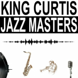 King Curtis - Jazz Masters '2020