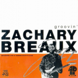 Zachary Breaux - Groovin '1992