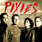 Pixies - Boston Bound 1987 '2020