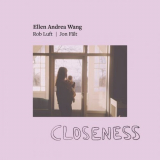 Ellen Andrea Wang - Closeness '2020