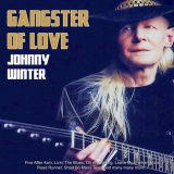 Johnny Winter - Gangster of Love '2019