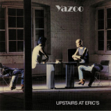 Yazoo - Upstairs at Erics '1982 / 2019