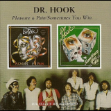 Dr. Hook - Pleasure & Pain / Sometimes You Win '1978-79/2009