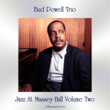 Bud Powell Trio - Jazz At Massey Hall Volume Two (Remastered 2020) '2020