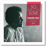 Darlene Love - So Much Love: A Darlene Love Anthology 1958-1998 '2008
