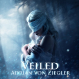 Adrian von Ziegler - Veiled '2020