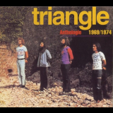 Triangle - Anthologie 1969/1974 '2003