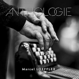 Marcel Loeffler - Anthologie '2020