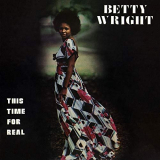 Betty Wright - This Time For Real '1977/2020