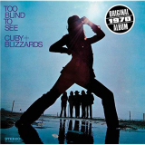 Cuby & The Blizzards - Too Blind To See '1970/2020