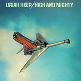Uriah Heep - High and Mighty (Expanded Version) '1976/2004