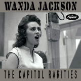 Wanda Jackson - The Capitol Rarities '2020