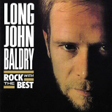 Long John Baldry - Rock with the Best '1996/2020