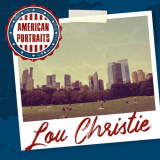 Lou Christie - American Portraits: Lou Christie '2020