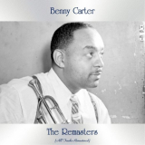 Benny Carter - The Remasters (All Tracks Remastered) '2020