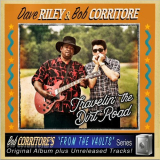 Dave Riley & Bob Corritore - From The Vaults: Travelin The Dirt Road '2020