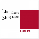 Eliot Zigmund - Starlight - Eliot Zigmund - Steve Laspina '2020