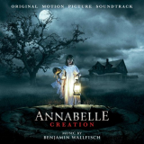 Benjamin Wallfisch - Annabelle: Creation (Original Motion Picture Soundtrack) '2017