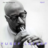 Yusef Lateef - The 1957 Sessions: April '2020