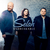 Selah - Unbreakable '2017