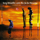 Izzy Stradlin & The Ju Ju Hounds - Izzy Stradlin & The Ju Ju Hounds '1992