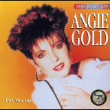 Angie Gold - Eat You Up: The Best Of '1995