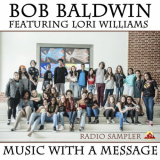 Bob Baldwin - Music with a Message '2017