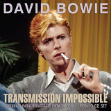 David Bowie - Transmission Impossible - Legendary Radio Broadcasts From The 1970s - 1990s '2018