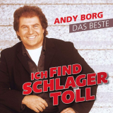 Andy Borg - Ich Find Schlager Toll-das Beste '2019