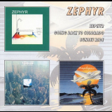 Zephyr - Zephyr / Zephyr Going Back To Colorado / Sunset Ride '1969-72/2010