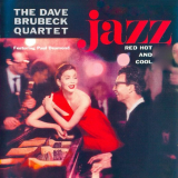 Dave Brubeck Quartet, The - Jazz, Red Hot And Cool '2019