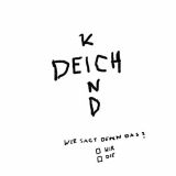 Deichkind - Wer Sagt Denn Das? (Deluxe) '2019